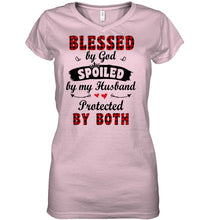 Load image into Gallery viewer, Blessed By God Spoiled By My Husband Protected By Both Ladies V-Neck
