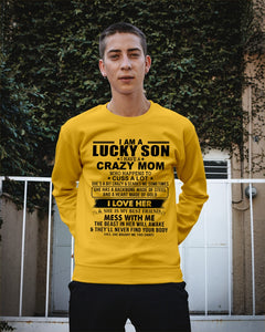 A Lucky Son Of A Crazy Mom Gift For Mom Sweatshirt