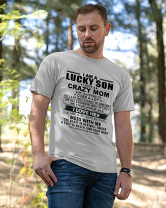 A Lucky Son Of A Crazy Mom Gift For Mom Guys Tee