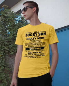 A Lucky Son Of A Crazy Mom Gift For Mom Guys Tee
