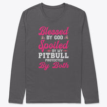 Load image into Gallery viewer, Blessed By God Spoiled By My Pitbull Protected By Both Unisex Long Sleeve

