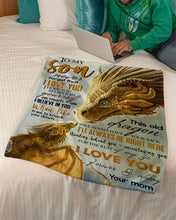 Load image into Gallery viewer, Yellow Dragon I&#39;ll Always Be Right There Standing Beside You Mom Gift For Son Fleece Blanket
