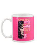 Load image into Gallery viewer, Birthday Gift For April Girl My Scars Tell A Story They're Reminders Mug
