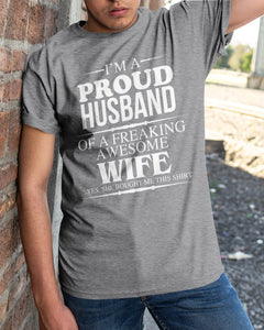 A Proud Husband Of A Freaking Awesome Wife Gift For Family Guys Tee