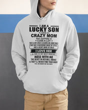 Load image into Gallery viewer, A Lucky Son Of A Crazy Mom Gift For Mom Hoodie
