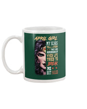 Load image into Gallery viewer, Birthday Gift For April Girl My Scars Tell A Story They're Reminders Mug
