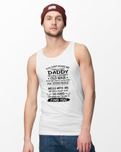 Load image into Gallery viewer, You Can&#39;t Scare Me I Have A Crazy Daddy Unisex Tank Top
