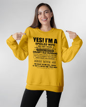 Load image into Gallery viewer, A Spoiled Wife Of An Awesome Grumpy Old Husband Trending Sweatshirt
