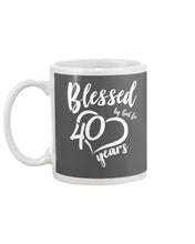 Load image into Gallery viewer, Blessed By God For  40 Years  Special Custom Design Mug
