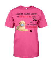 Load image into Gallery viewer, A Woman Can't Survive On Self-quarantine Alone Also Needs Golden Doodle Guys Tee

