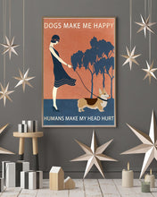 Load image into Gallery viewer, Vintage Girl Corgi Dogs Make Me Happy And Humans Make My Head Hurt Vertical Poster
