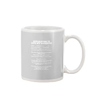 Load image into Gallery viewer, Application To Date My Daughter Funny Gifts Mug
