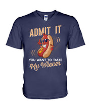 Load image into Gallery viewer, Admit It You Want To Taste My Wiener Gift For Friends Guys V-Neck
