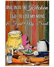 Load image into Gallery viewer, Baking Into The Kitchen I Go To Find My Soul Meaningful Gift Vertical Poster
