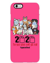 Load image into Gallery viewer, 2020 The Year When Shit Got Real Special Custom Design Phone case
