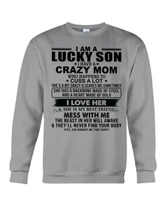 A Lucky Son Of A Crazy Mom Gift For Mom Sweatshirt