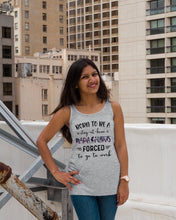 Load image into Gallery viewer, Born To Be A Stay At Home Mamasaurus Forced To Go To Work Ladies Flowy Tank
