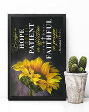 Load image into Gallery viewer, Be Joyful Hope Patient In Affiction Faithful In Prayer Sunflower Vertical Poster

