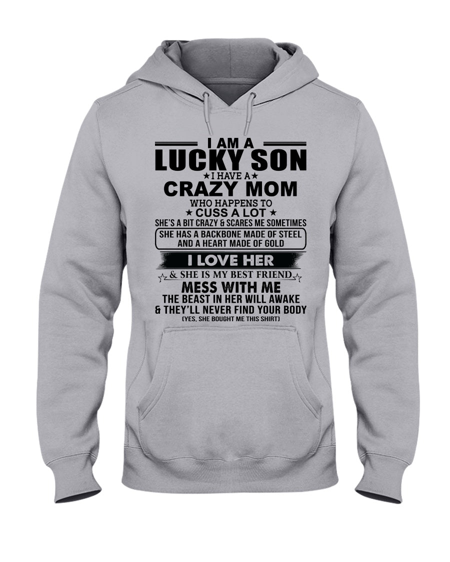 A Lucky Son Of A Crazy Mom Gift For Mom Hoodie