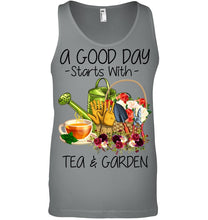 Load image into Gallery viewer, A Good Day Starts With Tea And Garden  Special Custom Design Unisex Tank Top
