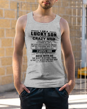 Load image into Gallery viewer, A Lucky Son Of A Crazy Mom Gift For Mom Unisex Tank Top
