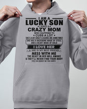 Load image into Gallery viewer, A Lucky Son Of A Crazy Mom Gift For Mom Hoodie
