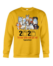 Load image into Gallery viewer, 2020 The Year When Shit Got Real Special Custom Design Sweatshirt
