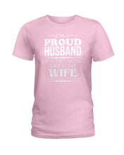 Load image into Gallery viewer, A Proud Husband Of A Freaking Awesome Wife Gift For Family Ladies Tee
