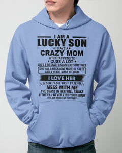 A Lucky Son Of A Crazy Mom Gift For Mom Hoodie