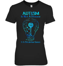 Load image into Gallery viewer, Autism Is Not A Disease It's Borderline Genius Special Custom Design Ladies Tee
