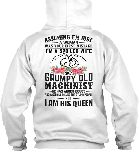 A Spoiled Wife Of Grumpy Old   Machinist     For Personalized Job Gift Hoodie
