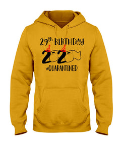 29th Birthday Gift 2020 Quarantined Unique Custom Design Hoodie