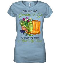 Load image into Gallery viewer, And Into The Garden I Go To Lose My Mind And I Find My Soul Ladies V-Neck
