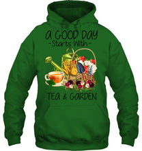 Load image into Gallery viewer, A Good Day Starts With Tea And Garden  Special Custom Design Hoodie

