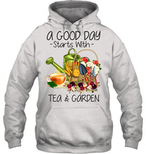 Load image into Gallery viewer, A Good Day Starts With Tea And Garden  Special Custom Design Hoodie
