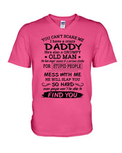 Load image into Gallery viewer, You Can&#39;t Scare Me I Have A Crazy Daddy Guys V-Neck

