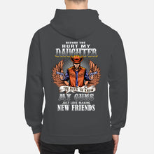Load image into Gallery viewer, Before You Hurt My Daughter  You Need To Know My Guns Just Love Hoodie
