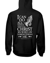 Load image into Gallery viewer, I Can Do All Things Through Christ Who Strengthens Me Hoodie
