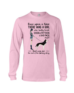 A Girl Really Loved Dogs And Tattoos  Unique Custom Design Unisex Long Sleeve