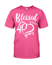 Load image into Gallery viewer, Blessed By God For  40 Years  Special Custom Design Guys Tee
