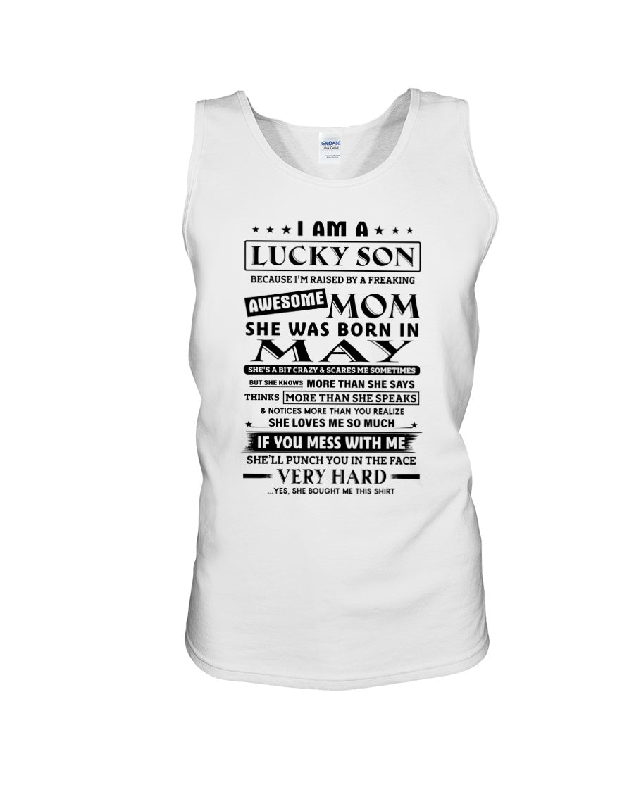 A Lucky Son Of A May Freaking Awesome Mom For Birthday Gift Unisex Tank Top