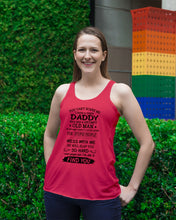 Load image into Gallery viewer, You Can&#39;t Scare Me I Have A Crazy Daddy Ladies Flowy Tank
