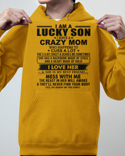 Load image into Gallery viewer, A Lucky Son Of A Crazy Mom Gift For Mom Hoodie
