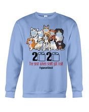 Load image into Gallery viewer, 2020 The Year When Shit Got Real Special Custom Design Sweatshirt
