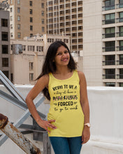 Load image into Gallery viewer, Born To Be A Stay At Home Mamasaurus Forced To Go To Work Ladies Flowy Tank
