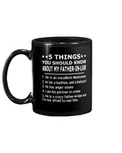 Load image into Gallery viewer, 5 Things You Should Know About My Father In Law Gift For Men Excellent Marksman Mug
